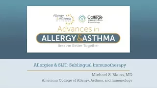 Allergies & SLIT: Sublingual Immunotherapy
