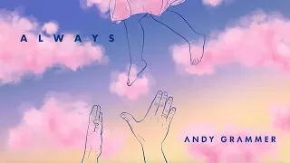 Andy Grammer - "Always" (Official Audio)