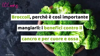 Broccoli, perché è così importante mangiarli: i benefici contro il cancro e per cuore e ossa