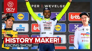 Girmay’s Landmark Moment For African Cycling | GCN Racing News Show