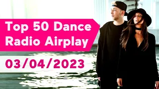 🇺🇸 TOP 50 DANCE RADIO AIRPLAY CHART (MARCH 4, 2023) | MEDIABASE