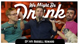 Ep 149: Russell Howard