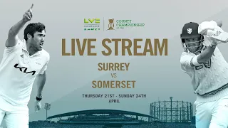 LV=Insurance County Championship: Surrey v Somerset (Day 2)