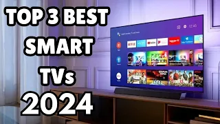 TOP 3 BEST SMART TVs IN 2024. Who Is The NEW #1