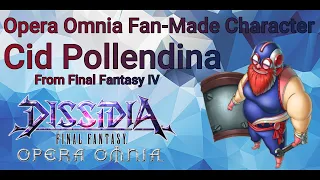 Opera Omnia Fan-Made Character: Cid Pollendina (Final Fantasy IV)