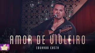 Eduardo Costa - Amor De Violeiro (LIVE dos Namorados) (Áudio) (Letra na descrição)