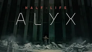 Let's Try: Half-Life: Alyx - The Best VR Game Ever?