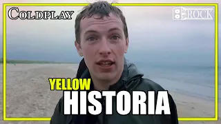 Coldplay - Yellow // Historia Detrás De La Canción