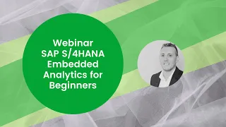 Webinar: SAP S/4HANA Embedded Analytics for Beginners"