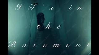 IT's in the Basement --- A Experimental Horror Film --- (Found Footage)