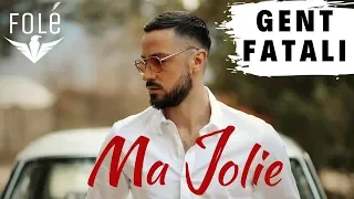 Gent Fatali - Ma Jolie 🌹 (Official Video)