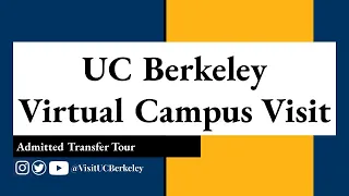 UC Berkeley Transfer Campus Tour - May 4, 2021