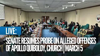 LIVE: Senate resumes probe into alleged offenses of Apollo Quiboloy, church | March 5