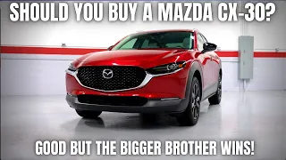 Should You Buy a Mazda CX-30? Good But The Bigger Brother Wins!