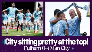 Man City beat Fulham to go TOP of the Premier League 👀 🏆| Fulham 0-4 Man City