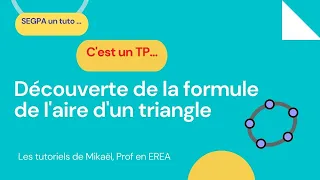 Tuto / TP Découverte de la formule de l'aire du triangle 1