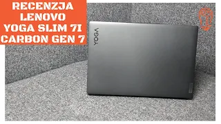 Recenzja Lenovo Yoga Slim 7i Carbon Gen 7. Świetny laptop w mobilnym wydaniu 🤓🧑‍💻