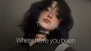 Where have you been X The hills (speed up)