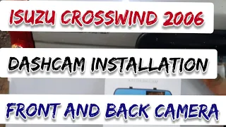 ISUZU CROSSWIND 2006 DASHCAM FRONT AND BACK INSTALLATION. (DIY TUTORIAL) #isuzucrosswind