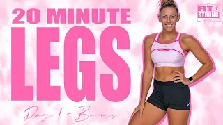 20 Minute Bodyweight Legs Workout | Fit & Strong At Home - Day 1 Bonus