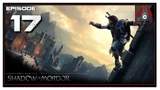 Let's Play Middle-Earth Shadow Of Mordor With CohhCarnage - Episode 17