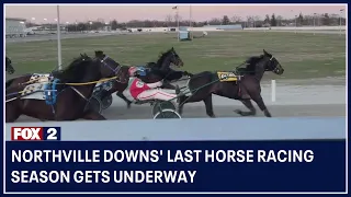Northville Downs' last horse racing season gets underway