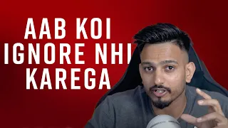 koi ignore kare to kya karna chahiye