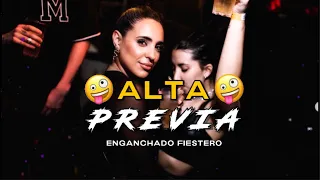 🔥ALTA PREVIA💥 #1 | (🔊ENGANCHADO FIESTERO🎵) | ✘ Mau DJ Ok ✘