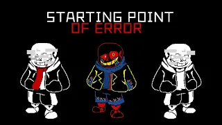 The Starting Point Of Error(Small Animation)|Error Sans|
