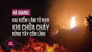 Tin tức toàn cảnh: Khói lửa ngút trời rừng Tây Côn Lĩnh, 2 cán bộ kiểm lâm mãi mãi ra đi | VTC Now