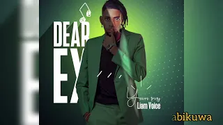 Dear ex by Liam voice accapella (audio)#ugandanmusic @liamvoice_ug Liam Voice - Topic