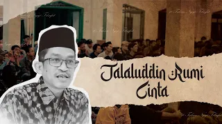 Jalaluddin Rumi: Cinta | Ngaji Filsafat | Dr. Fahruddin Faiz