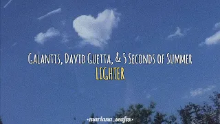 Galantis, David Guetta, & 5 Seconds of Summer ~ Lighter ~ (subtítulos español/ingles)