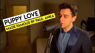 Puppy Love | Made Famous by Paul Anka