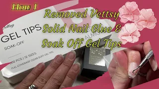 How To REMOVE Vettsy Gel Tips & Solid Nail Glue | Patience Is a Virtue 😅 | Save 20% with code BLL20