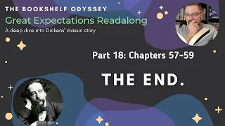 Great Expectations: The End! Chapters 57-59