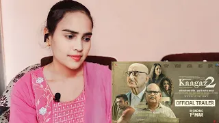 Kaagaz 2 Trailer - Reaction | Anupam Kher, Darshan Kumaar, Satish Kaushik, Smriti Kalra, Neena Gupta