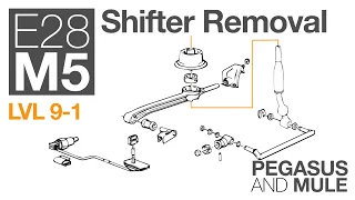 BMW E28 M5:  LVL 9-1 Shifter Removal