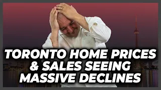Toronto Home Prices & Sales Seeing Massive Declines - May 25
