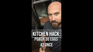Kitchen Hack:  How to Perfectly Poach 30 Eggs at Once #shorts