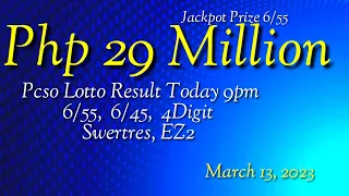 Pcso Lotto Result Today 9pm March 13, 2023 | Monday