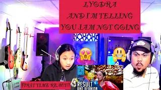 LYODRA AND IM TELLING YOU I AM NOT GOING(FIRST REACT)