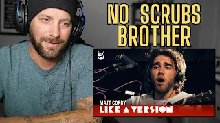 THE PROGRESSION!! First Reaction - Matt Corby - Brother & No Scrubs!