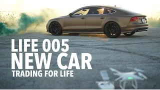 LIFE 005: New Car (Trading For LIFE)