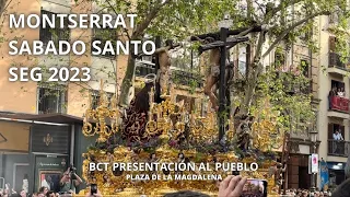 MONTSERRAT | SANTO ENTIERRO GRANDE | SABADO SANTO 2023 SEVILLA