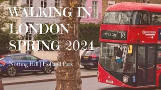 Walking in Notting Hill | Holland Park | West Kensington | 2024 | 4K