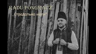 Radu Pongracz - Страдальна мати (Priceasnă)