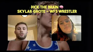 Wrestling and Mental Health - "Pick The Brain" Skylar Grote