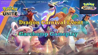 Pokemon UNITE || Dragon Carnival Event & Garchomp Gameplay