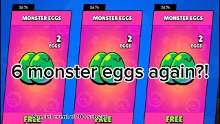 Brawl stars: 6 monster eggs again